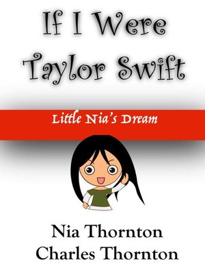 cover image of If I Were Taylor Swift Little Nia's Dream